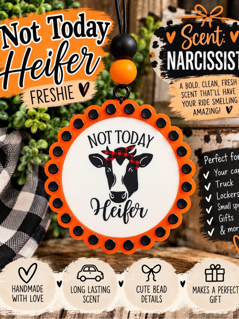 Not Today Heifer Orange Scented Air Freshener - Freshie
